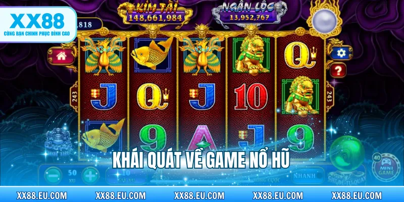 Khái quát về game nổ hũ